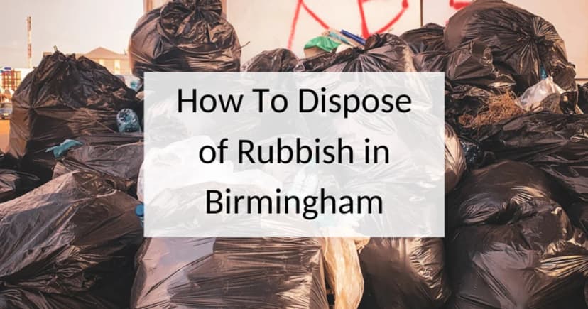 How to dispose of rubbish in Birmingham