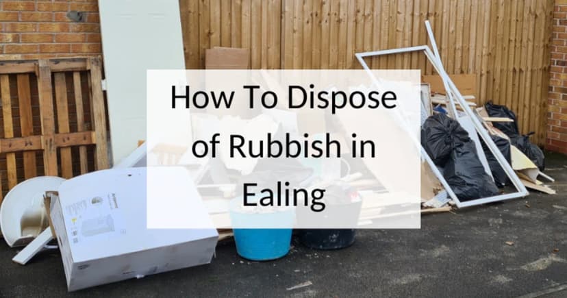 How to dispose of rubbish in Ealing