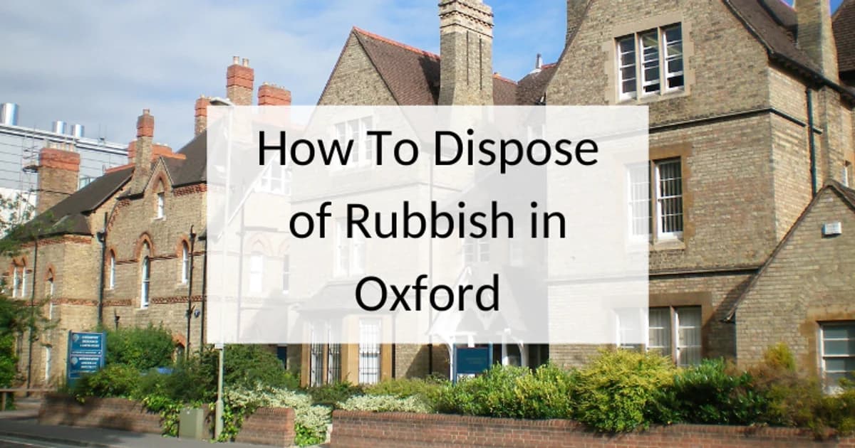 How to dispose of rubbish in Oxford
