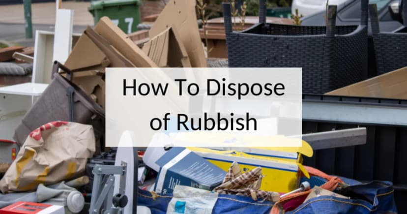 How To Dispose of Rubbish