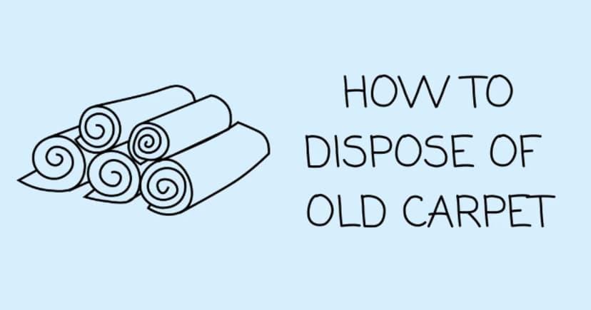 How to dispose of your old carpet & cost guide